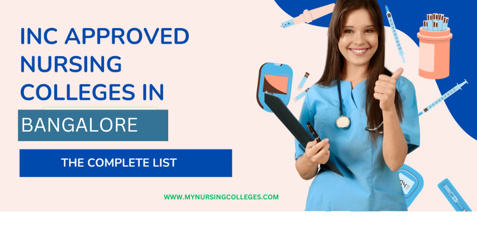 INC Approved Nursing Colleges in Bangalore List